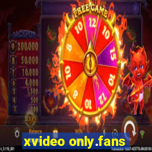 xvideo only.fans